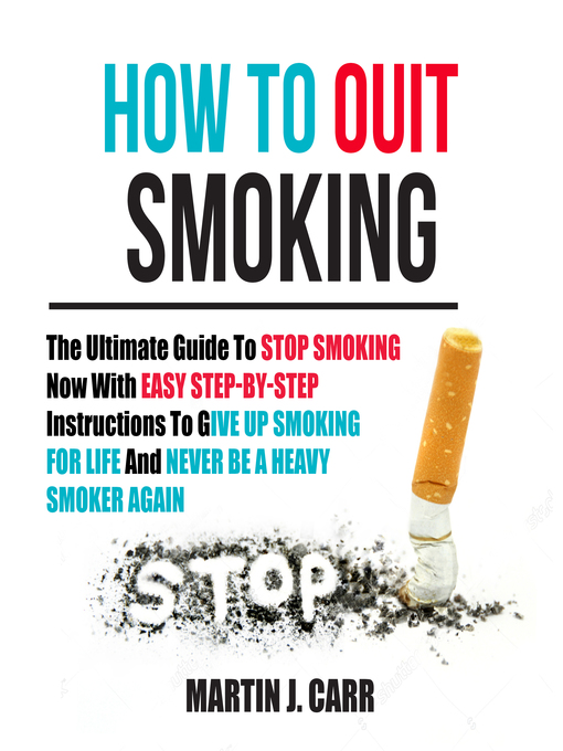 Title details for How to Quit Smoking by Martin J. Carr - Wait list